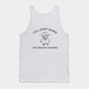 I'll Just Have The Chicken Tenders, Retro Cartoon T Shirt, Chicken Nugget Lover, Trendy Tank Top